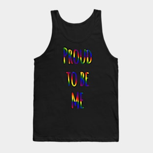 Proud to Be Me Tank Top